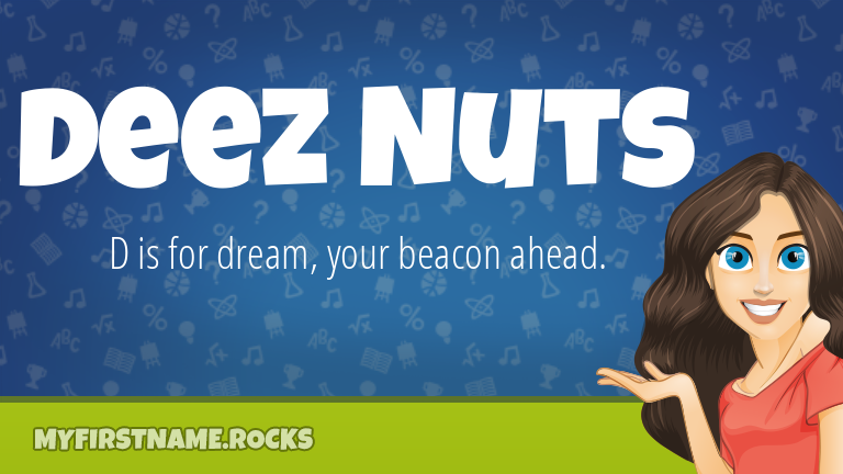 Mean deez nuts Deez Nuts: