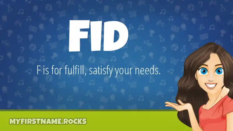 What does FID stand for?