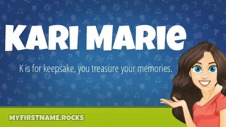 Kari Marie First Name Personality & Popularity