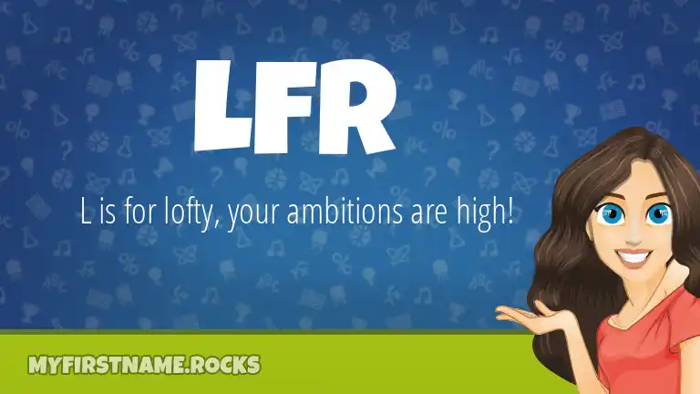 Lfr First Name Personality & Popularity