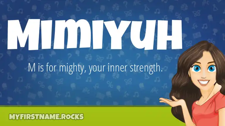 Mimiyuh First Name Personality And Popularity