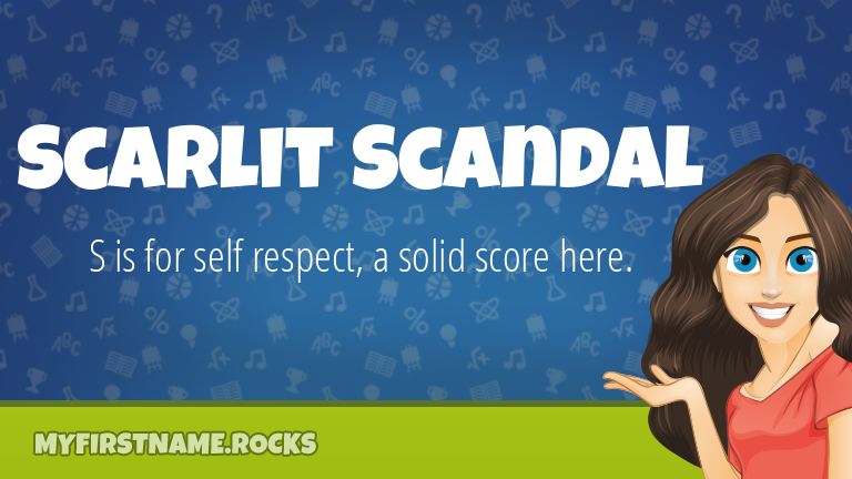 Scandal who is scarlit SCARLIT SCANDAL