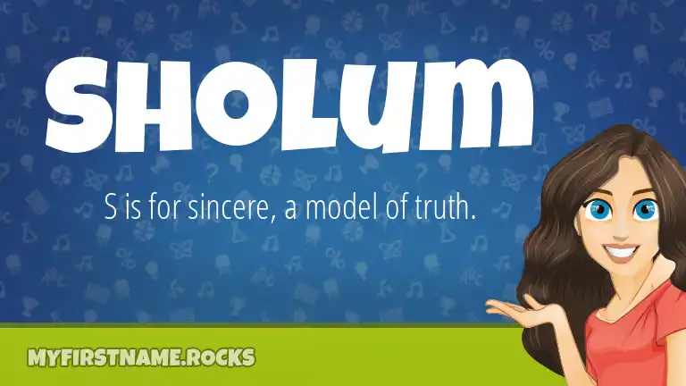 Sholum First Name Personality & Popularity