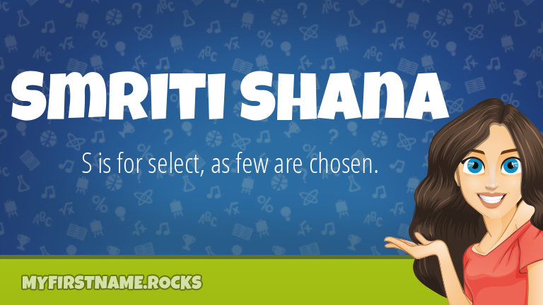 Smriti Shana First Name Personality & Popularity