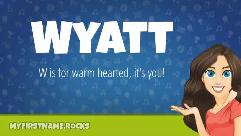 Wyatt First Name Personality & Popularity
