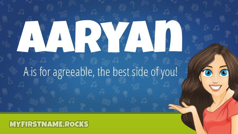 My First Name Aaryan Rocks!