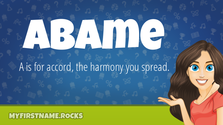 My First Name Abame Rocks!