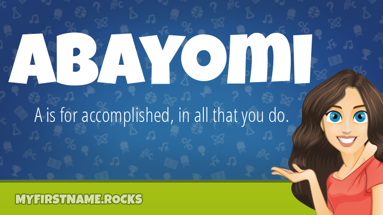 My First Name Abayomi Rocks!