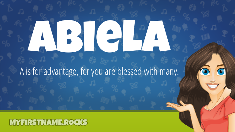 My First Name Abiela Rocks!