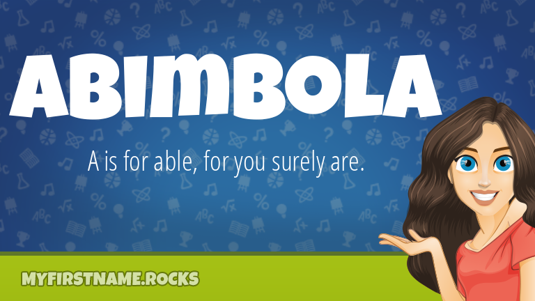 My First Name Abimbola Rocks!