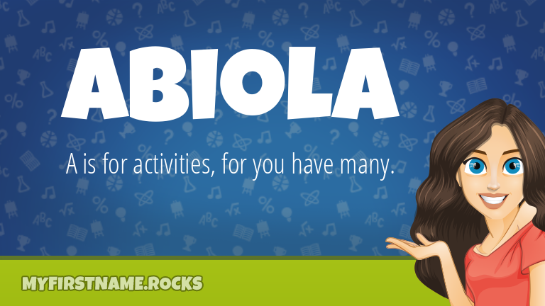 My First Name Abiola Rocks!
