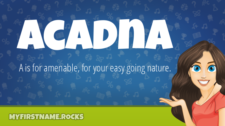 My First Name Acadna Rocks!