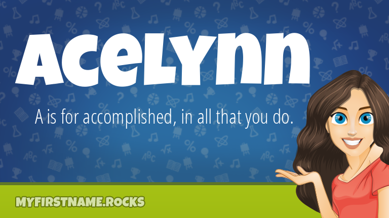My First Name Acelynn Rocks!