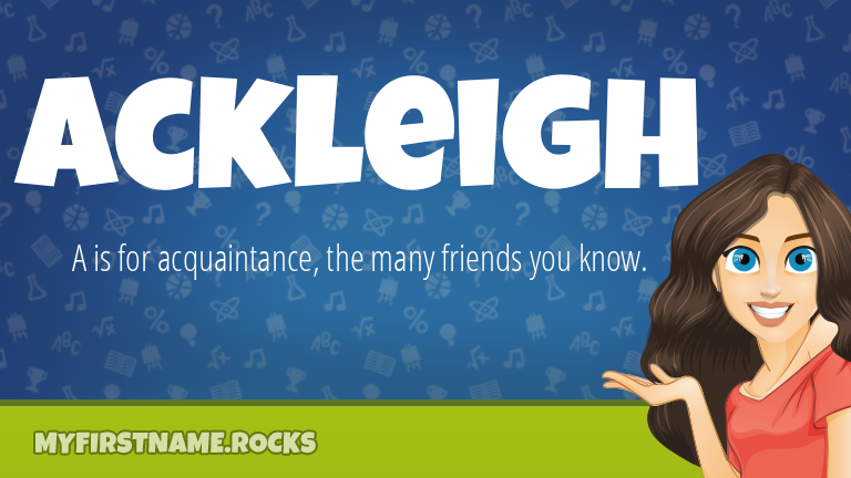 My First Name Ackleigh Rocks!