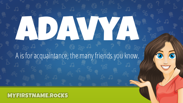 My First Name Adavya Rocks!