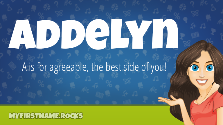 My First Name Addelyn Rocks!