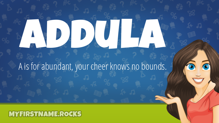 My First Name Addula Rocks!