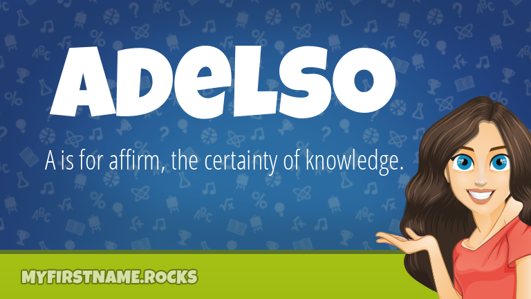 My First Name Adelso Rocks!