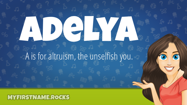 My First Name Adelya Rocks!
