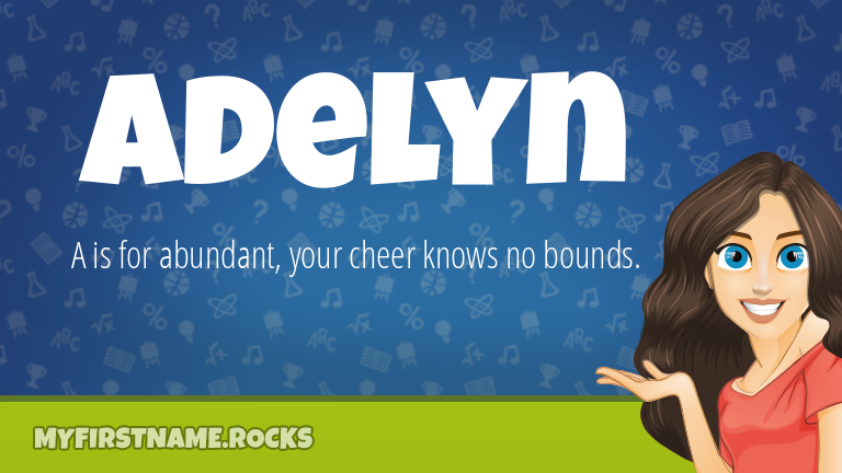 My First Name Adelyn Rocks!