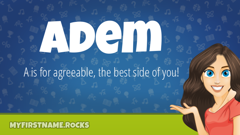 My First Name Adem Rocks!