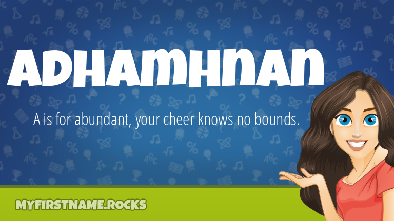 My First Name Adhamhnan Rocks!