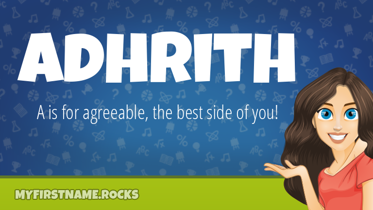My First Name Adhrith Rocks!