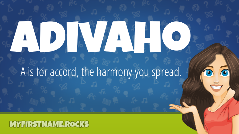My First Name Adivaho Rocks!