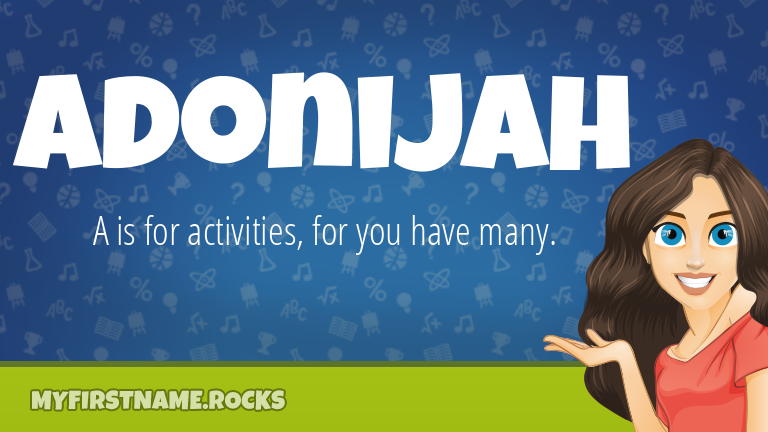 My First Name Adonijah Rocks!