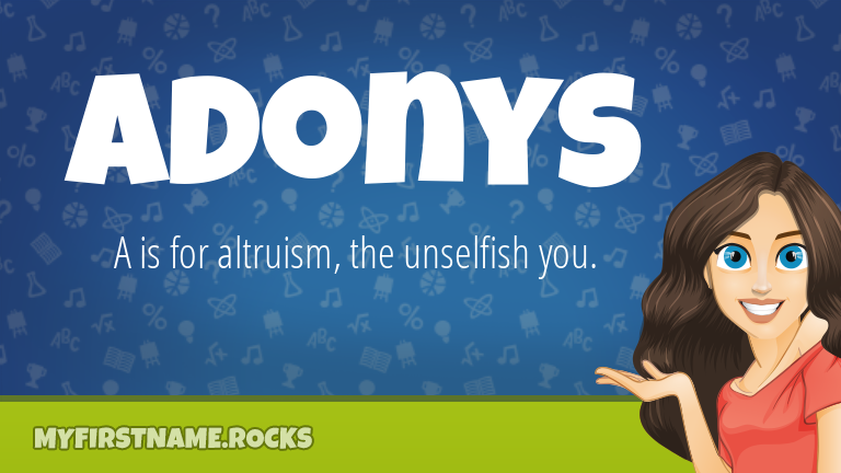 My First Name Adonys Rocks!
