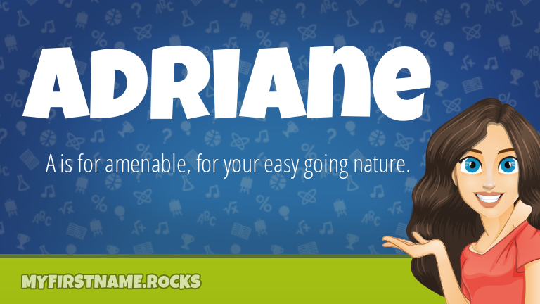 My First Name Adriane Rocks!