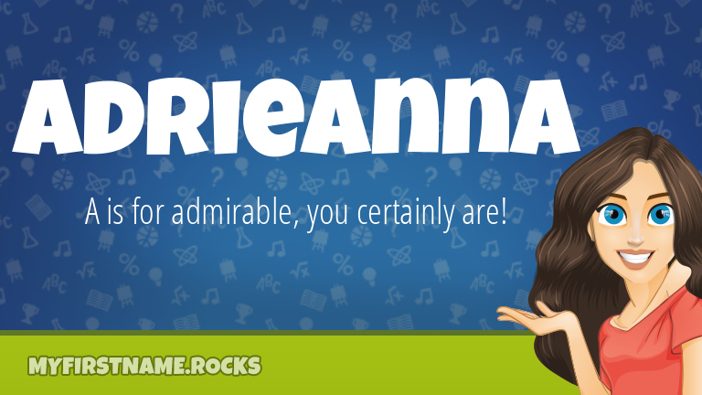 My First Name Adrieanna Rocks!