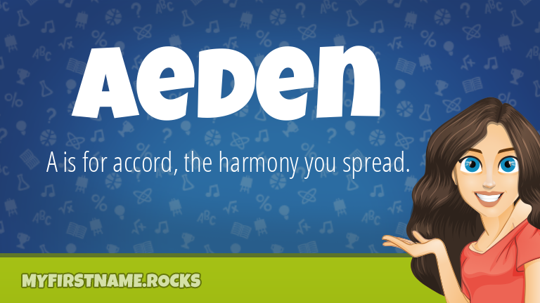 My First Name Aeden Rocks!