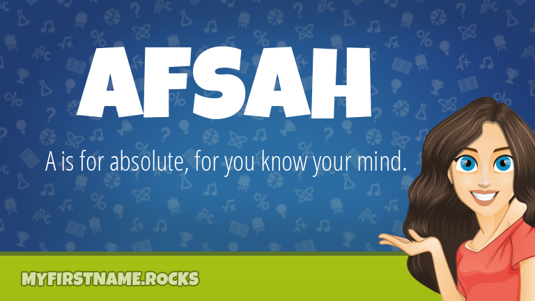 My First Name Afsah Rocks!