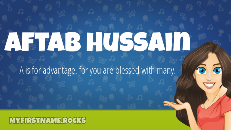 My First Name Aftab Hussain Rocks!