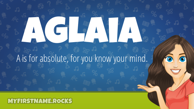 My First Name Aglaia Rocks!