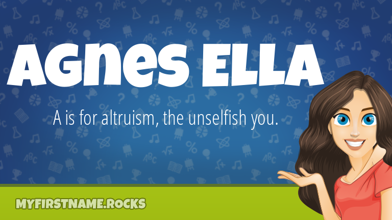 My First Name Agnes Ella Rocks!