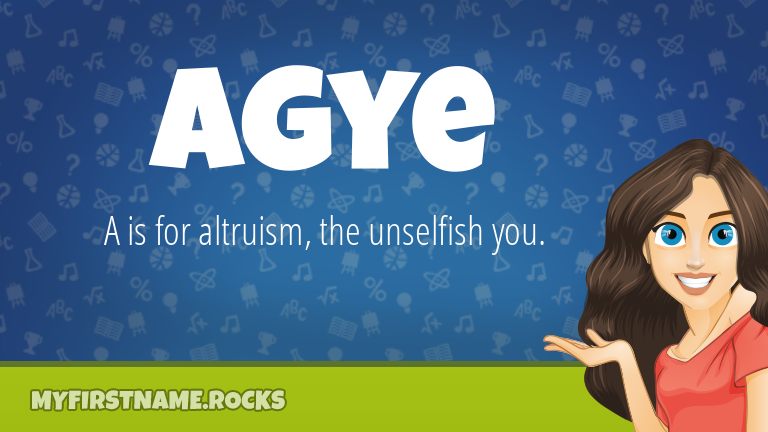 My First Name Agye Rocks!