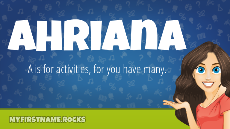 My First Name Ahriana Rocks!