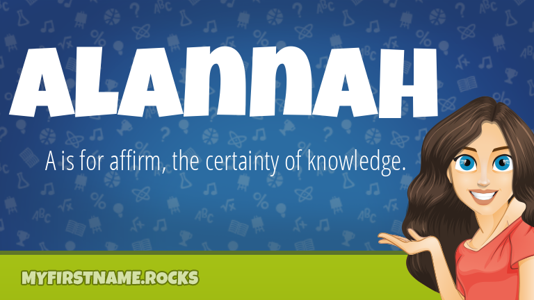 My First Name Alannah Rocks!