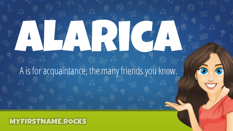 My First Name Alarica Rocks!