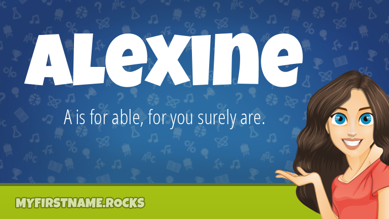 My First Name Alexine Rocks!