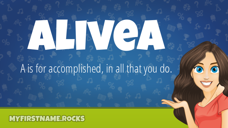 My First Name Alivea Rocks!