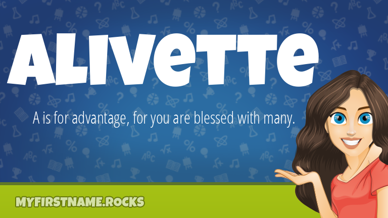 My First Name Alivette Rocks!