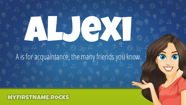 My First Name Aljexi Rocks!