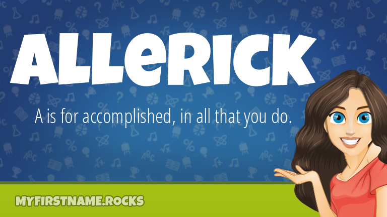 My First Name Allerick Rocks!