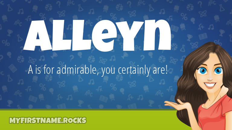 My First Name Alleyn Rocks!