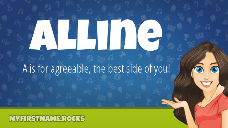 My First Name Alline Rocks!