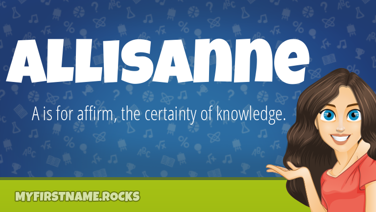 My First Name Allisanne Rocks!