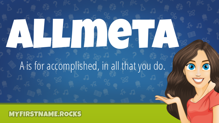 My First Name Allmeta Rocks!
